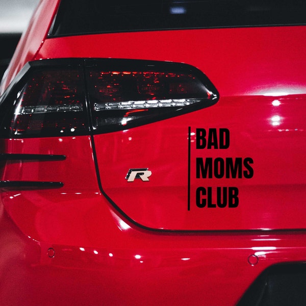 Sticker BAD MOMS CLUB Sticker for car laptop