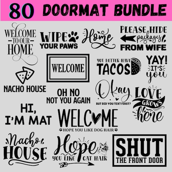 80 Doormat SVG Bundle, Front Doormat Bundle, Funny Doormat Bundle