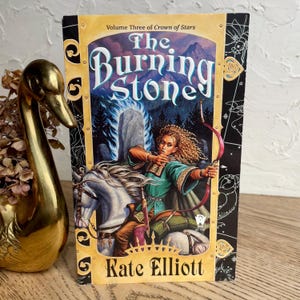 Vintage LIKE NEW-- The Burning Stone by Kate Elliott --Volume 3 of Crown of Stars Series --First Print
