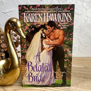 Vintage &quot;LIKE NEW&quot;--A Belated Bride by Karen Hawkins --Regency Historical Romance--Rouges Series #2 --2000s Romance