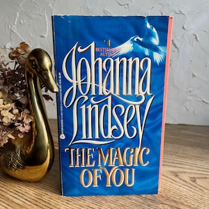 The Magic of You by Johanna Lindsey --1990s Regency Historical Romance --First Print + Step Back --Malory-Anderson Families Series Book #4