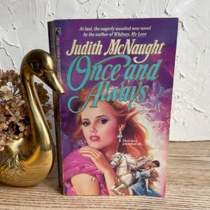 Vintage &quot;Once & Always&quot; by Judith McNaught -1987 Historical Romance -1st Printing