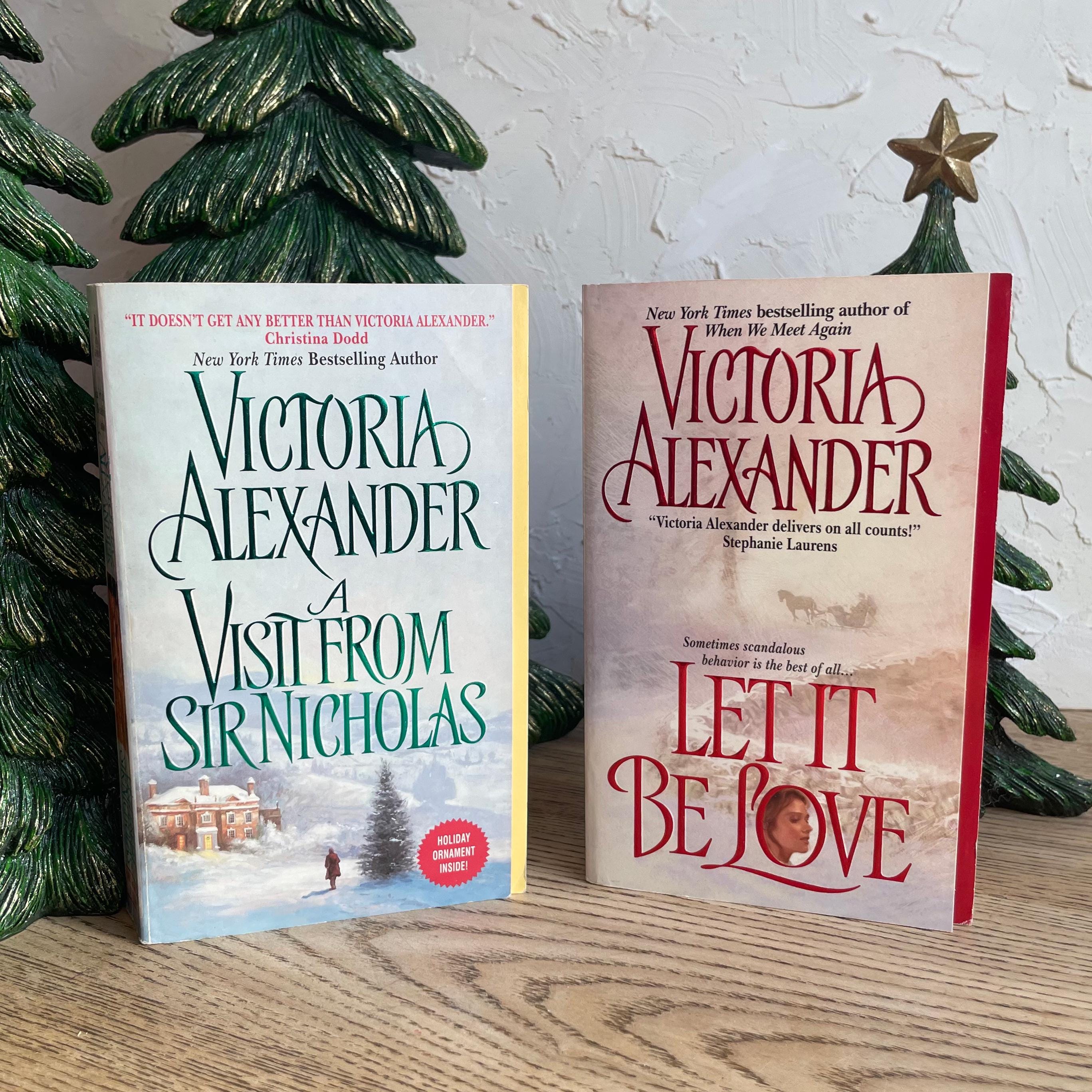 Vintage Christmas Theme Historical Romance Novels by Victoria Alexander - Let it Be Love & A Visit from Sir Nicholas -With Step back Cover