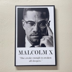 Malcolm X, One Awake Enough, Malcolm X Wall Art, Malcolm X Poster, Malcolm X Canvas, Positive Poster, Motivational Canvas, Quote Wall Art,