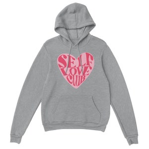 Self Love Club Hoodie