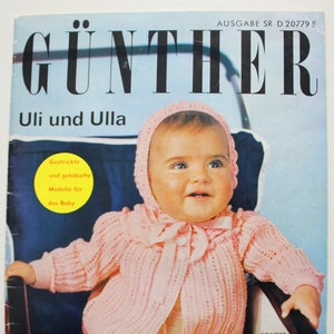 Günther Uli und Ulla  Strickheft Modelle für Baby Handarbeit   Modeheft Vintage