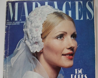 MARIAGES 1972 fashion magazine fashion magazine fashion magazine