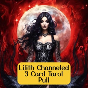 Lilith Channelte Tarot Kartenlegung, Ehrlich Psychic Medium Lilith Legung, direkte Gottheit Lilith Channelte Botschaft, Schattenarbeit mit Lilith