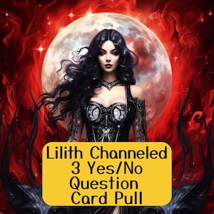 Lilith Channeled Ja Nein Tarot Legung, Ehrlich Medium Lilith Lesung, Direkte Gottheit Gekanalte Lilith Nachricht, Schattenarbeit mit Lilith