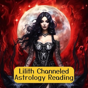 Lilith Channeled Astrologie & Tarot Legung: Ehrliches psychisches Medium, Schattenarbeit, Direkte Botschaften