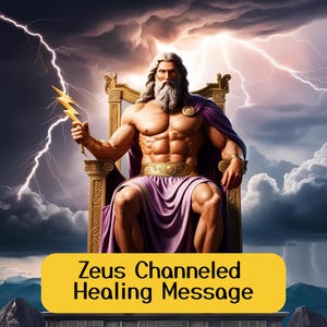 Mensaje de sanación canalizado por Zeus, lectura psíquica honesta con Zeus, lectura directa de mensajes canalizados de Zeus, trabajo con la sombra de la deidad Zeus