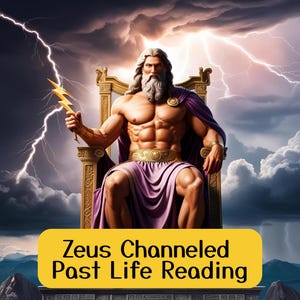 Mensaje canalizado de Zeus a vidas pasadas, lectura honesta de Zeus por un médium psíquico, lectura directa de vidas pasadas con mensaje canalizado, trabajo con la sombra de Zeus.