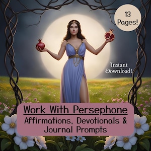 Persephone Printable Affirmationen und Andachten Journal, Alter Invokation, Gottheit Rituale Grimoire, Persephone Anfänger Hexe Buch der Schatten