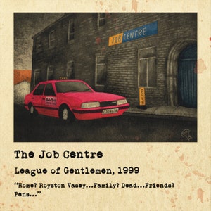 League of Gentlemen - Job Centre - Horror Houses