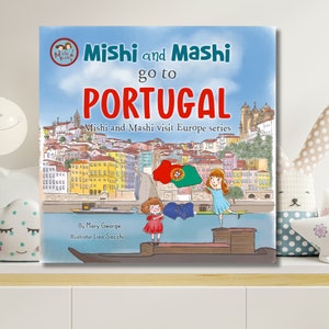 Mishi et Mashi vont au Portugal Livres pour enfants/Livres de lecture interactifs et amusants pour enfants/Série de livres pour enfants Visit Europe