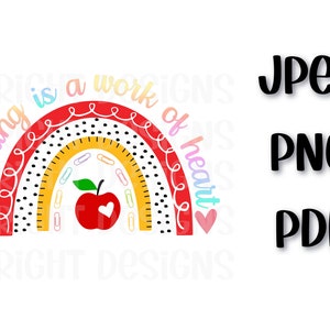 Teaching is a work of heart clipart graphic 300dpi transparent png, pdf and jpg teacher appreciation
