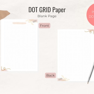 May include: Two blank A5 dot grid paper pages with a light brown and pink watercolour design on the bottom corners. The front page has the text "Front" and the back page has the text "Back". The text "DOT GRID Paper Blank Page" is at the top of the image. The text "INSTANT DOWNLOAD" is in a pink circle at the top right corner of the image.
