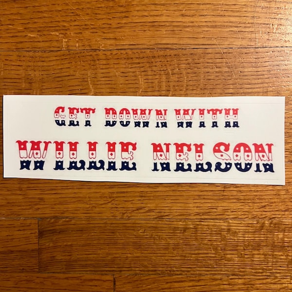2 PACK Vintage Inspired “Get Down With Willie Nelson” Texas Classic Country Bumper Sticker
