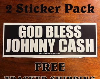 2 PACK God Bless Johnny Cash Country Bumper Sticker
