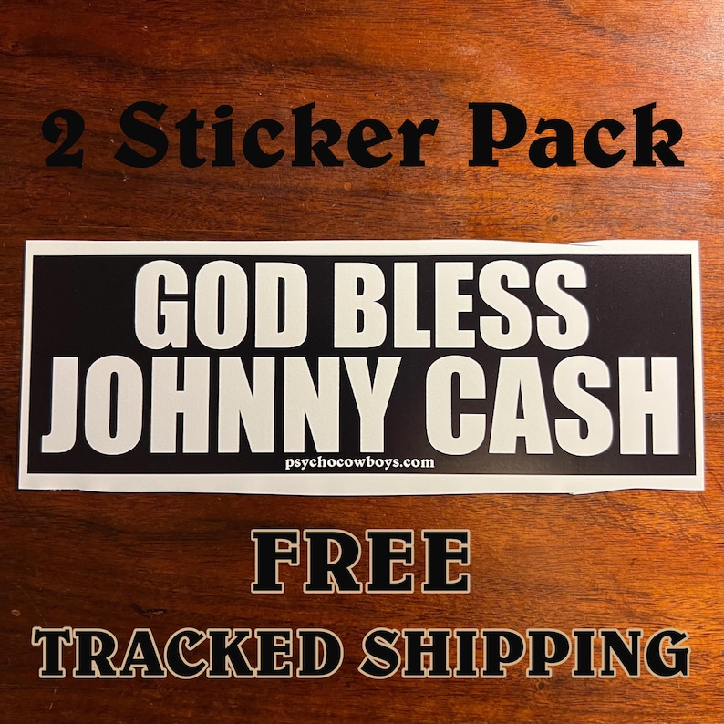 2 PACK God Bless Johnny Cash Country Bumper Sticker image 1