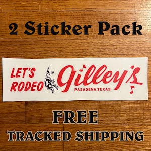 2 PACK Vintage Inspired Gilley’s “Let’s Rodeo” Bumper Sticker Pasadena Texas Honky Tonk