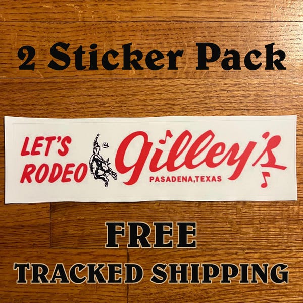 2 PACK Vintage Inspired Gilley’s “Let’s Rodeo” Bumper Sticker Pasadena Texas Honky Tonk