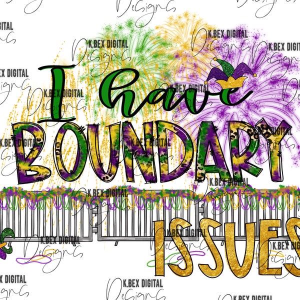 Mardi Gras | Sublimation | Boundary Issues | PNG Digital File