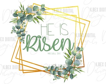 He is risen Easter sublimation design png