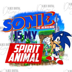 Sonic is my Spirit Animal sublimation shirt design