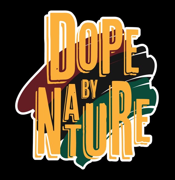 Dope By Nature Sticker