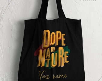 Dope By Nature Tote bag