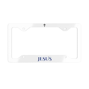 Jesus License Plate Frame White, Christ Gift, License Plate Christian, Jesus, License Plate Jesus, Jesus License Holder, Christ Decoration