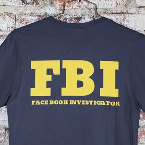 | du FBI | d’enquêteur FaceBook Drôle de T-shirt True Crime | Maillot Unisexe Manches Courtes Tee