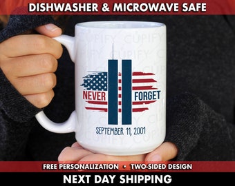 911 Never Forget Coffee Mug, Remembrance Mug, 9/11 Tribute Cup, Patriot Mug,  Memorial Gift for Strong Individuals, Coffee Lovers - Etsy