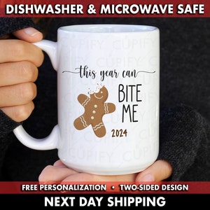 This Year Can Bite Me Mug, Christmas Coffee Mug, Gingerbread Coffee Mug, Funny Coffee Mug, 2023 Coffee Mug, Merry Christmas Coffee Mug