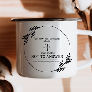 Jane Austen Mug, I Shall Choose Not To Answer, Pride and Prejudice Cup, Bookish Gift for Classic Romance Book Lovers, Her Birthday Present