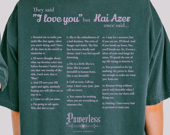 Kai Azer Quotes Embroidered Tee Shirt, Powerless Comfort Colors T-Shirt, Official Lauren Roberts Merch, Gift for Book Lover, Reading Shirt