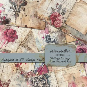 May include: A collection of aged papers with floral and ornamental designs. The papers display handwritten script, watercolour paint splatters, and faded colours. The image text reads "Love Letter" and "38-Page Grungy Junk Journal Kit."