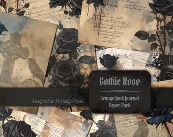 May include: A collage of vintage-style paper with black roses, script, and a cross illustration. The text on the label reads "Gothic Rose Grunge Junk Journal Paper Pack" and "Designed at 59 Indigo Road."