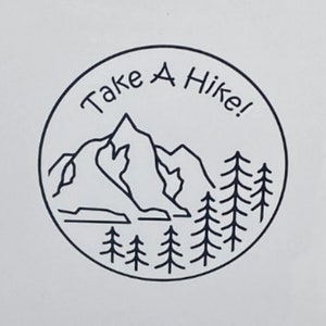 Take A Hike! - Hiking Mountain Vinyl Decal for Cars