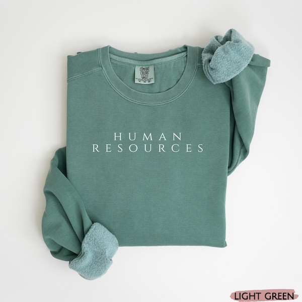 Human Resources Sweatshirt Comfort Colors, Administrative Gifts HR Team Shirts, Hr Team Shirts Gift, Coworker Gift, Gift for Recruiter