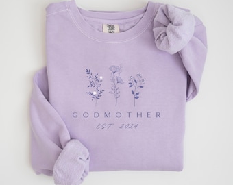 Godmother Proposal Godmother Sweatshirt Godmother Gift from Godson Wildflower Godmother Crewneck Godparent Gift Will You Be My Godmother