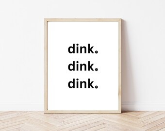 Pickleball Dink Print | Pickleball Art | Digital Download | Pickle Ball Printable | Dink Print | Pickle Ball Gift | Pickleball Wall Decor