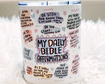 My Daily Bible Affirmation Tumbler Bible Tumbler Bible Mug Bible Verses Tumbler 12 oz Travel Mug w Lid Christian Stainsteel Mug Bible verses