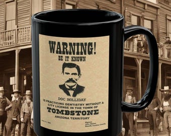 DOC HOLLIDAY Coffee Mug Vintage Tombstone Western Decor Old West cup