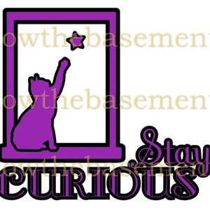 Stay Curious Cat Reaching for A Star Digital SVG File