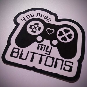 You Push My Buttons Funny Cute Gamer SVG Digitale Datei