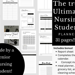 May include: A black and white printable planner designed for nursing students. The planner includes 31 pages and features a monthly calendar, study planner, assignment tracker, chore chart, report sheet, concept maps, meal planner, grocery list, and cleaning schedule. The text "The true Ultimate Nursing Student PLANNER 31 pages!!" is displayed in white text on a black background. The text "Includes bonus!" is displayed in white text on a black background. The text "Made by a senior Nursing student!" is displayed in white text on a black circle.