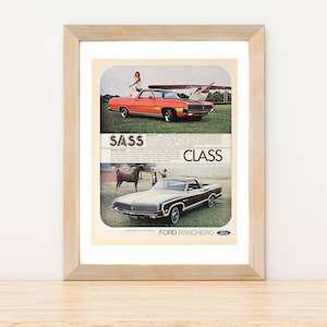 May include: A vintage print advertisement for the Ford Ranchero. The ad features two images of the car, one in red and one in green and white. The text on the ad reads "SASS" and "CLASS" with the tagline "Ford Ranchero".