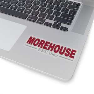 Morehouse Decal | Laptop Sticker | Transparent Background